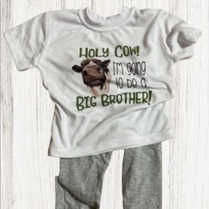 “Holy cow I’m going to be a big brother” tee